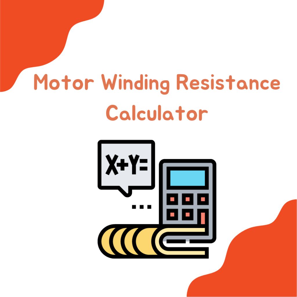 Motor Winding Resistance Calculator