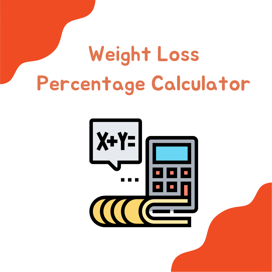 Weight Loss Percentage Calculator